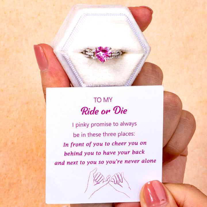 To my  Ride or Die "Always with you" Ring