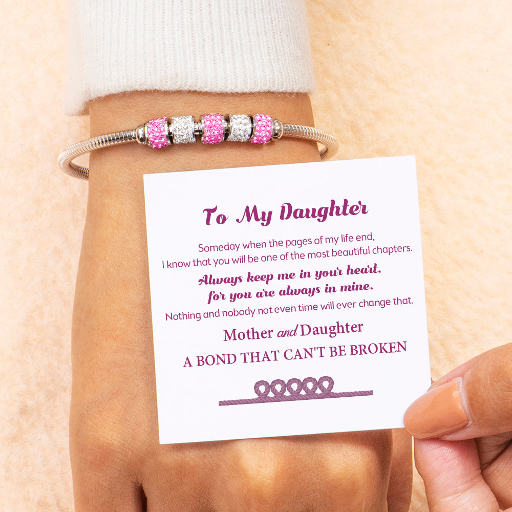 To My Daughter "A bond can never be broken" Bond Bracelet