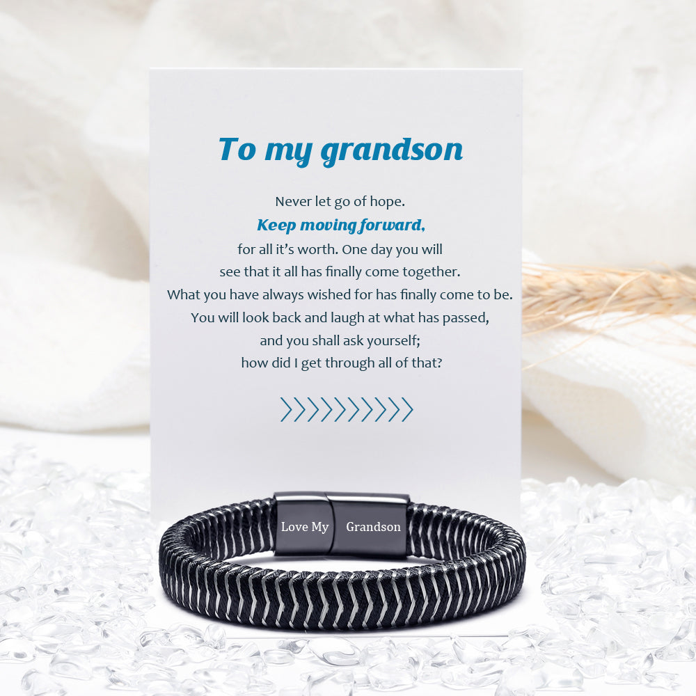 To My Grandson "Keep moving forward" Bracelet