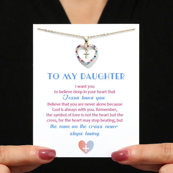 To My Daughter "God loves you" Cross Heart Necklace