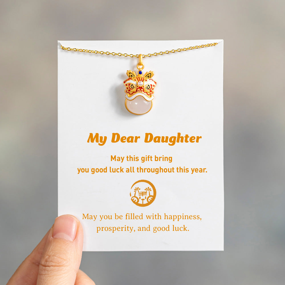 To My Dear Daughter "May you be filled with happiness, prosperity, and good luck." Tiger of Blessings