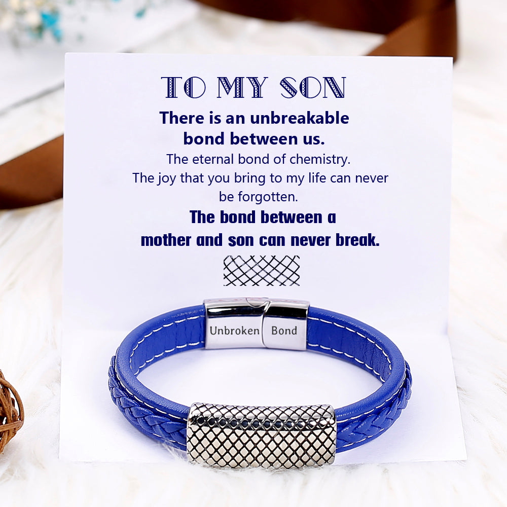 To My Son "The bond between a mother and son can never break." Bond Bracelet