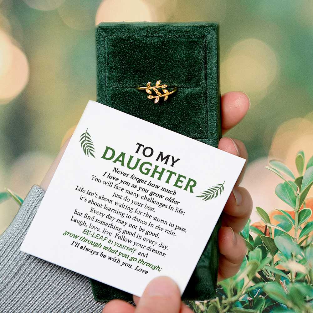 To My Daughter "BE-LEAF in yourself and grow through what you go through" Leaves Ring [🌿 Ring +💌 Gift Card + 🎁 Gift Bag + 💐 Gift Bouquet] - SARAH'S WHISPER