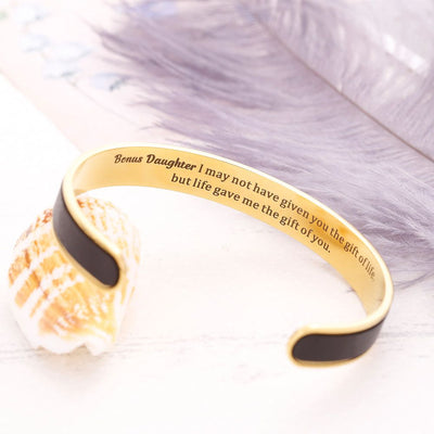 To my Bonus Daughter "BONUS DAUGHTER, I MAY NOT HAVE GIVEN YOU THE GIFT OF LIFE. BUT LIFE GAVE ME THE GIFT OF YOU" Bracelet - SARAH'S WHISPER