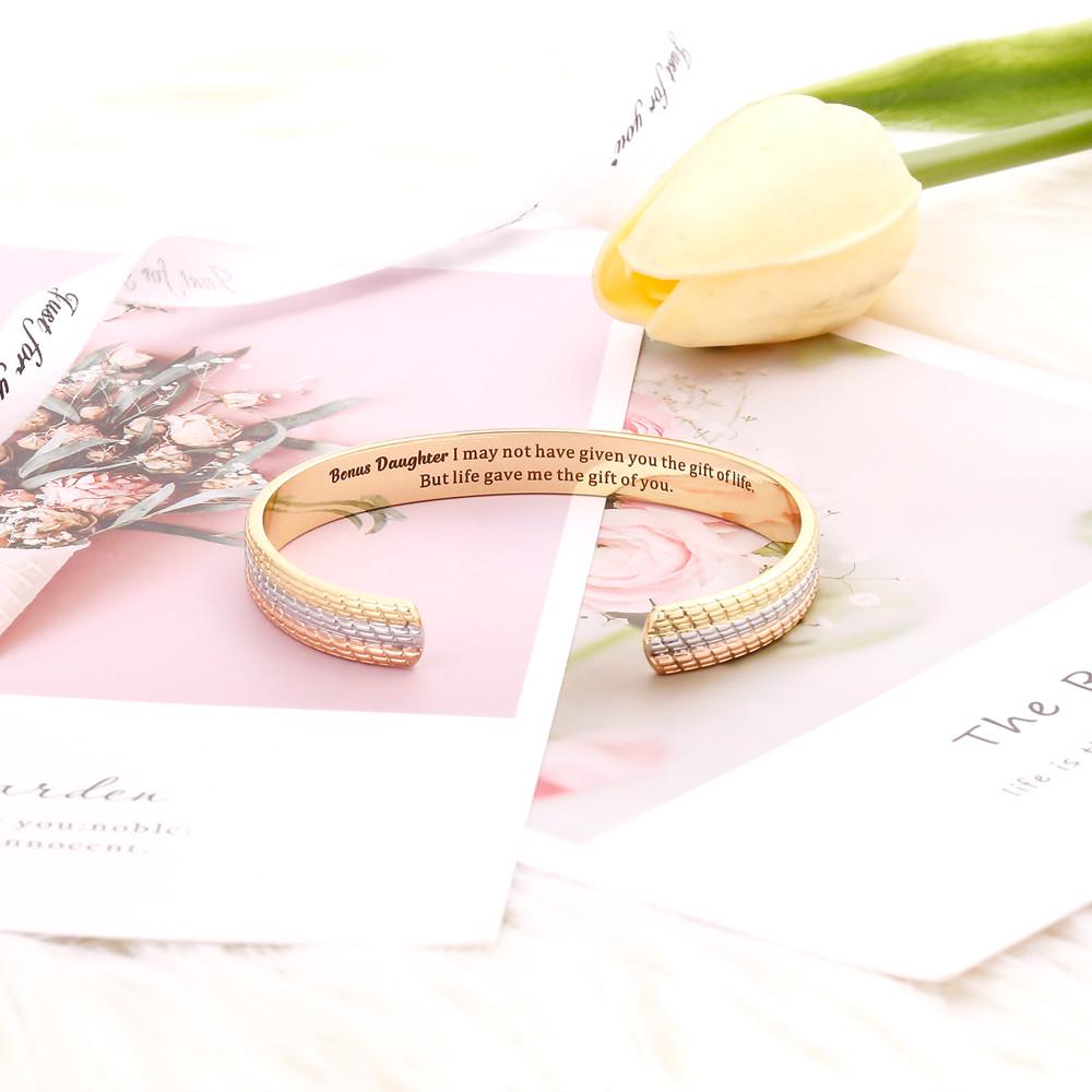 To my Bonus Daughter "BONUS DAUGHTER, I MAY NOT HAVE GIVEN YOU THE GIFT OF LIFE. BUT LIFE GAVE ME THE GIFT OF YOU" Bracelet - SARAH'S WHISPER